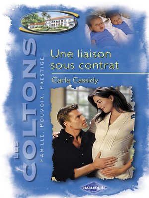 cover image of Une liaison sous contrat (Saga Les Coltons Volume 11)